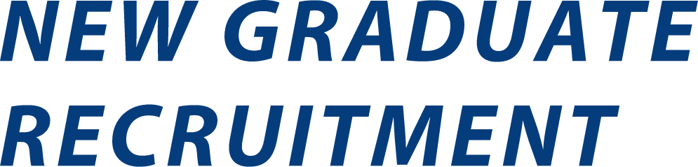 NEW GRADUATE RECRUITMENT